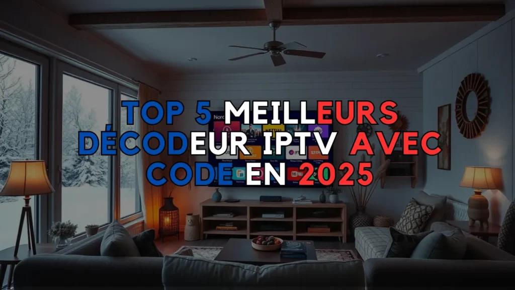 Décodeur IPTV avec Code