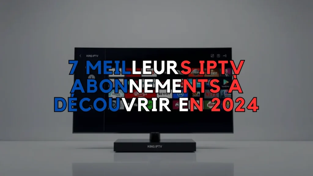 IPTV Abonnements