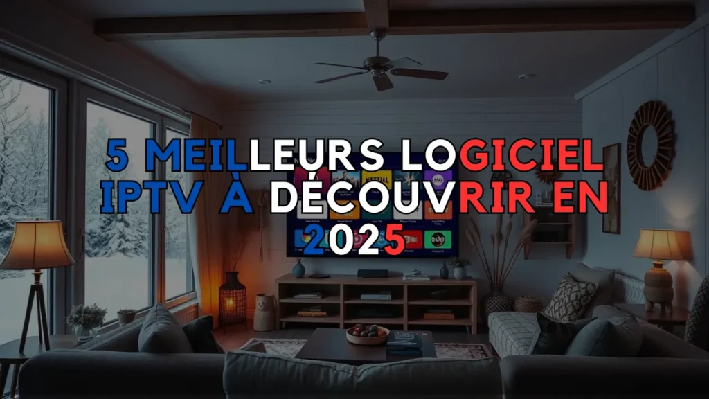 Logiciel IPTV